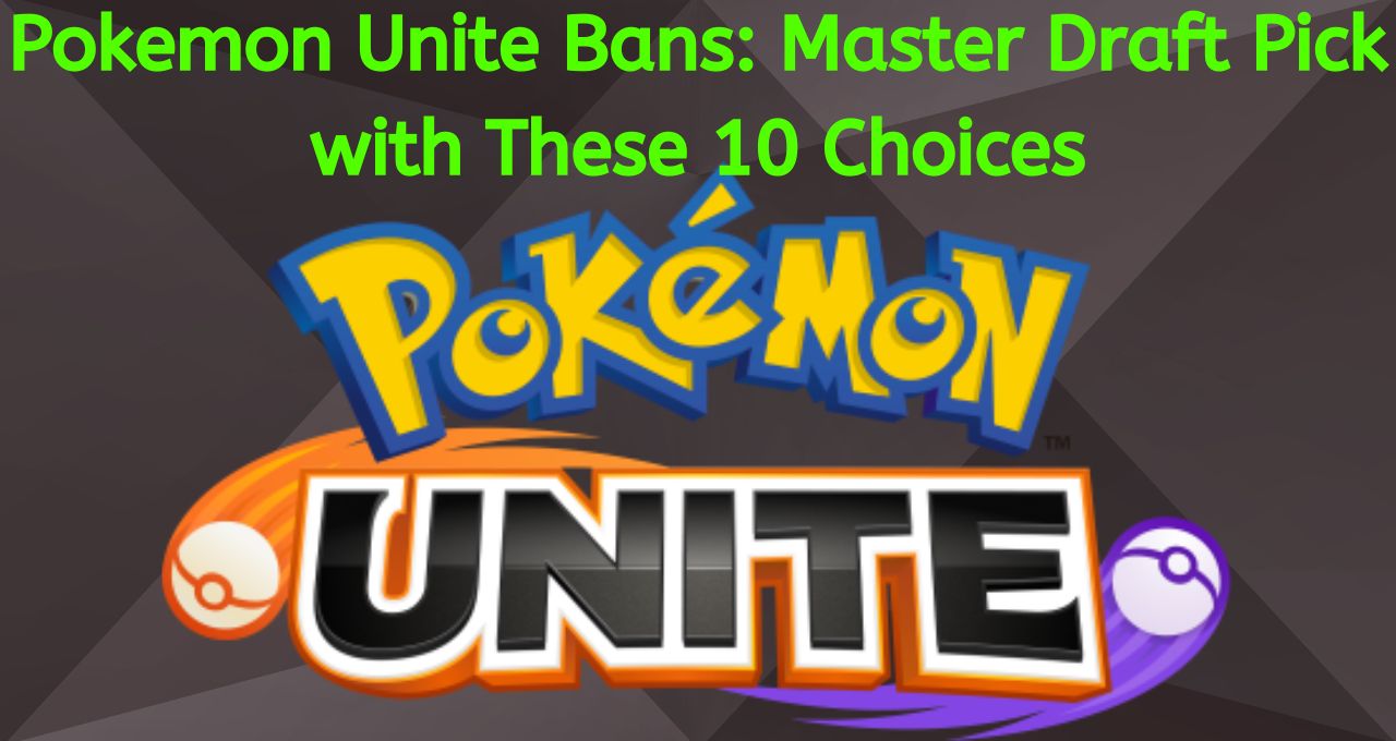 Pokemon Unite Bans