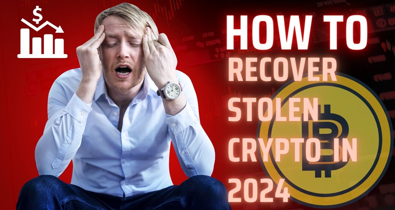 Recover Stolen Crypto in 2024