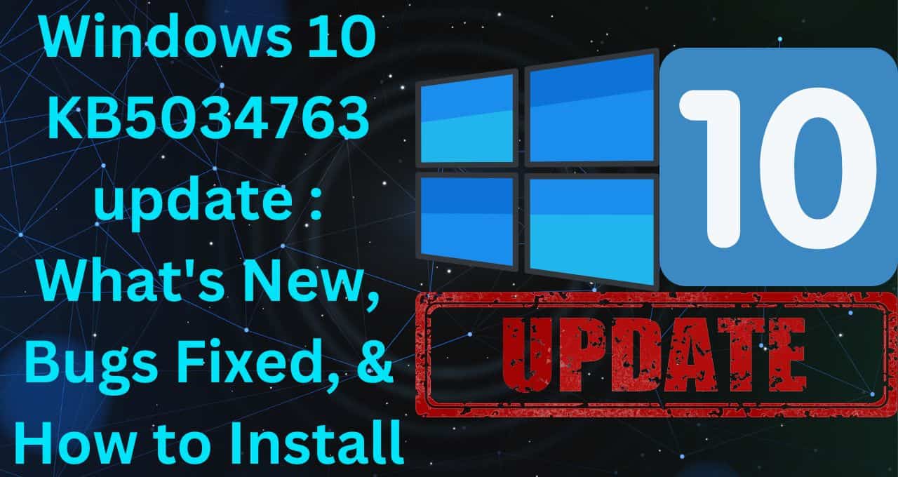 Windows 10 KB5034763 update