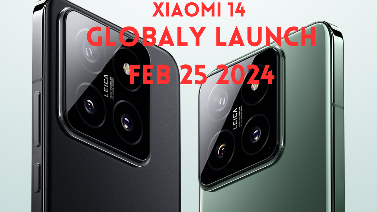 Xiaomi 14 will launch globally on February 25