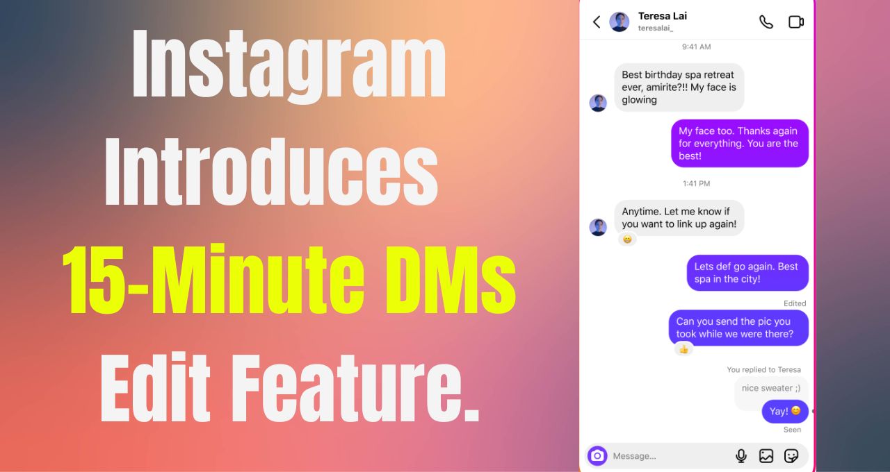 Instagram-Introduces-15-Minute-DMs-Edit