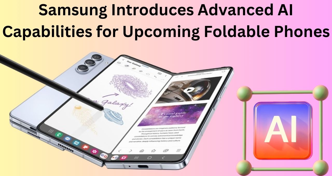 Samsung-AI-Features-for-Foldable-Phones