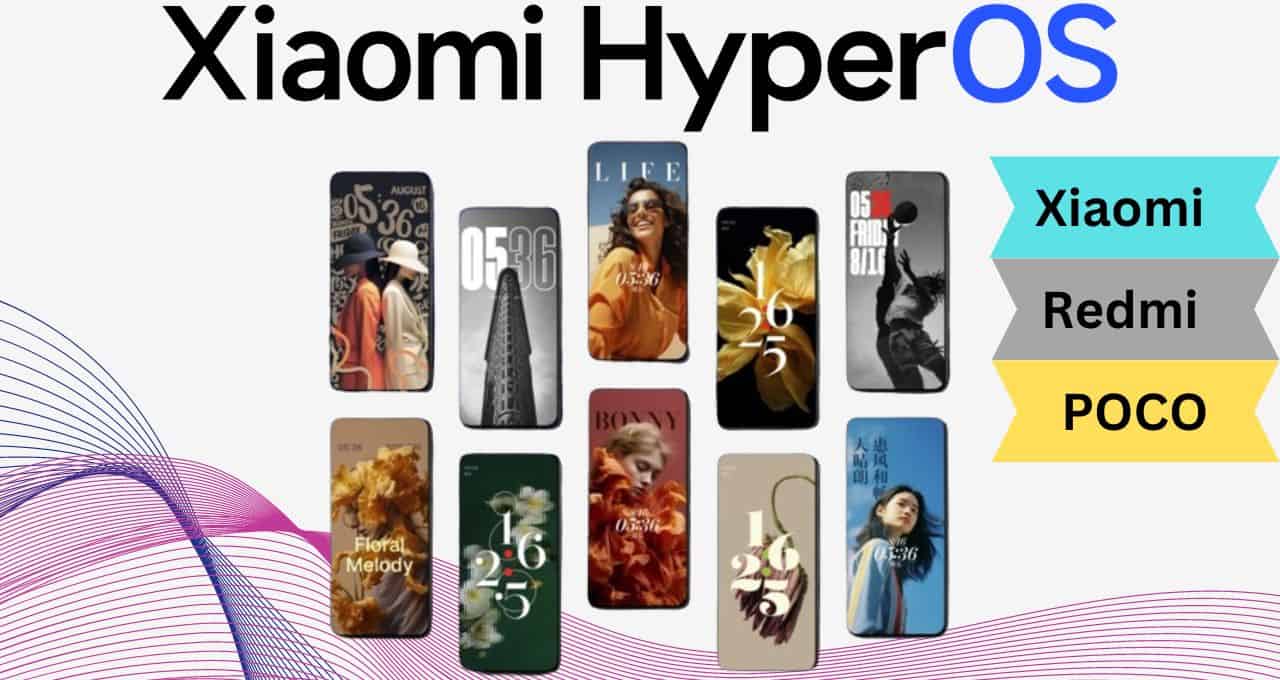 Xiaomi, Redmi & POCO Phones Getting HyperOS